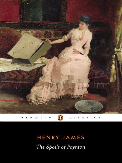 Title details for The Spoils of Poynton by Henry James - Available